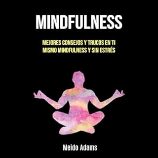 Mindfulness (Spanish Edition) Audiolibro Por Meido Adams, Hector M Gerardo - translator arte de portada
