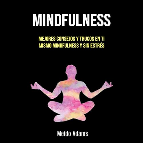 Page de couverture de Mindfulness (Spanish Edition)