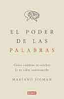 El poder de las palabras / The Power of Words. How to Change
