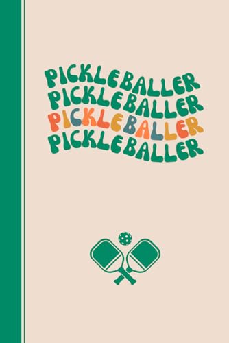 Pickleball Notebook: Lined 6x9 Notebook for Pickleball Players, Pickleballers Journal Notebook, Gift for Pickleball Lovers
