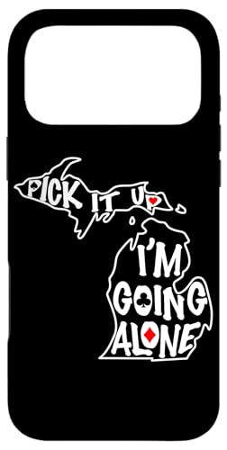 Michigan Euchre Pick It Up I'm Going Alone �J�[�h�Q�[�� �X�}�z�P�[�X iPhone 17 Pro Max �p