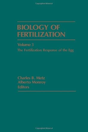 The Fertilization Response of the Egg (v. 3) The Fertilization Response of the Egg (v. 3) book cover