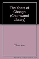 The Years of Change 0708982514 Book Cover