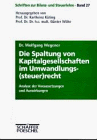 spaltung der kirche martin luther  Die Spaltung von Kapitalgesellschaften im Umwandlungs(steuer)recht