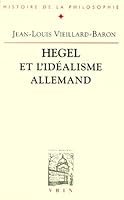 Hegel Et L'Idealisme Allemand Imagination, Speculation, Religion 2711613674 Book Cover