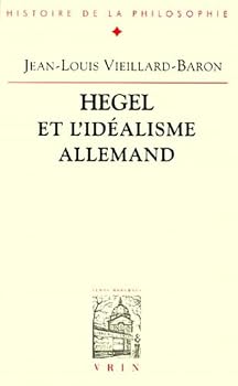 Hegel Et L'Idealisme Allemand Imagination, Speculation, Religion