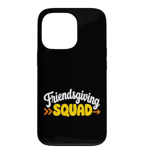 Friendsgiving Squad Funny Thanksgiving Happy Friendship Meme �X�}�z�P�[�X iPhone 13 Pro �p