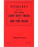 1947 FORD TRUCK Full Line Owners Manual User Guide