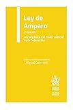  Ley de Amparo. 5ª edición. Ley orgánica del Poder Judicial de la Federación (Textos Legales)