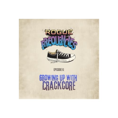 Growing Up with Crackcore