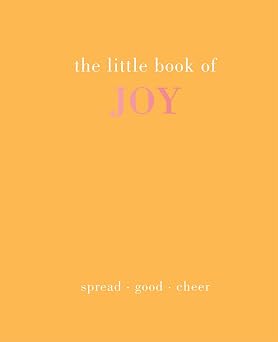 The Little Book of Joy Spread Good Cheer