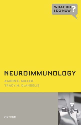 Neuroimmunology (What Do I Do Now)