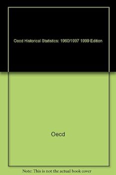 Paperback Oecd Historical Statistics 1960/1997: 1999 Edition Book