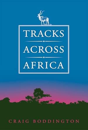 Tracks Across Africa: Another Ten Years book cover