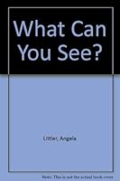 What Can You See? (What Can You Series) 0356118525 Book Cover