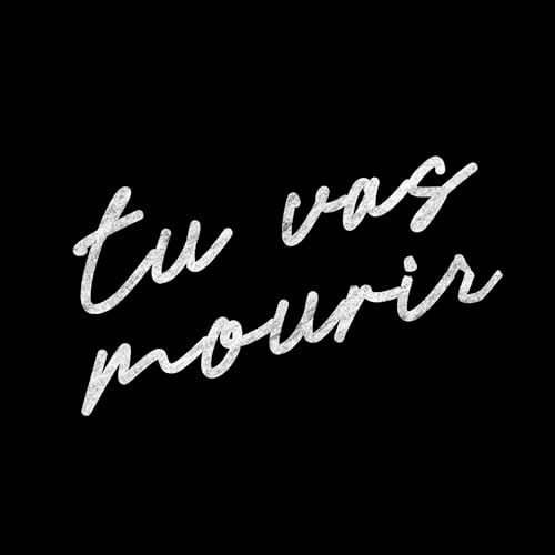Tu vas mourir cover art