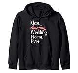 Das tollste Hochzeitsfloristen-T-Shirt aller Zeiten Kapuzenjacke
