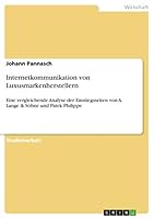 Internetkommunikation von Luxusmarkenherstellern: Eine vergleichende Analyse der Einstiegsseiten von A. Lange & Söhne und Patek Philippe 3668449457 Book Cover