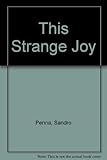 This Strange Joy