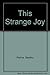 This Strange Joy