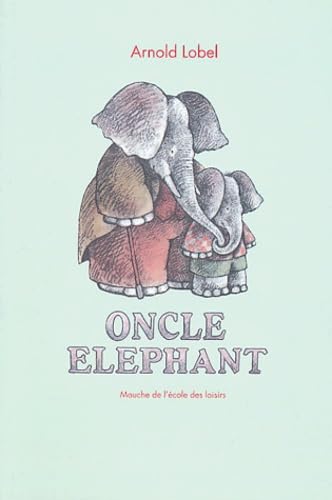 oncle elephant [French] 221107510X Book Cover
