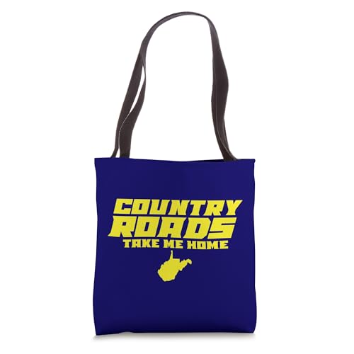 Country Roads Take Me Home West Virginia Tote Bag