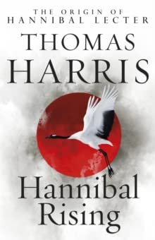 Hannibal Rising: (Hannibal Lecter) by Harris, Thomas (May 7, 2009) Paperback