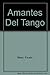 Amantes Del Tango (Spanish Edition)