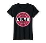 Lilya | La Meilleure Lilya du Monde | Femmes et filles T-Shirt
