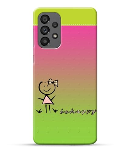 Image of Be Happy Printed Hard Back Case Cover Compatible for Samsung Galaxy A73 5G / Samsung A73 5G (Multicolor) - D1664