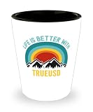 Life Is Better With Trueusd Alcohol Shot Glass 1.5oz