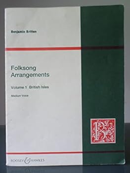 Sheet music vocal BRITTEN Folksong Arrangements Vol 1, British Isles, medium voice Book