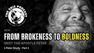 #276 - From Brokenness to Boldness - Meet the Apostle Peter - 1 Peter Study - Part 1 Podcast Por arte de portada
