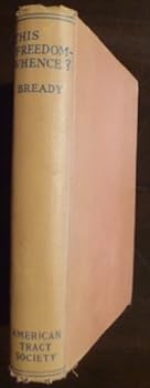 Hardcover This Freedom-Whence? Book