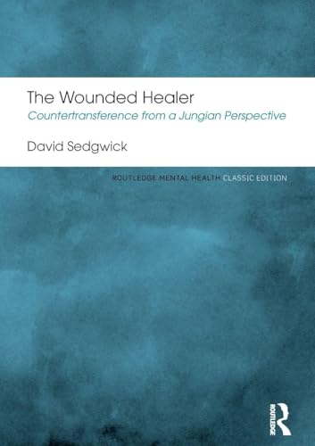 The Wounded Healer (Routledge Mental Health Classic Editions)