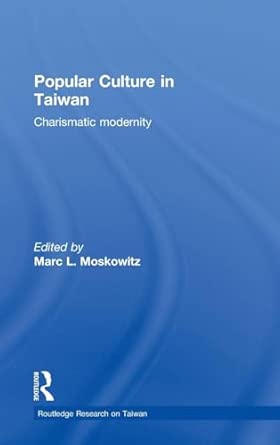 Popular Culture in Taiwan: Charismatic Modernity: 03 book cover