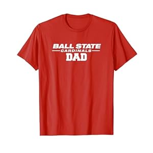 Ball State University Cardinals Dad T-Shirt