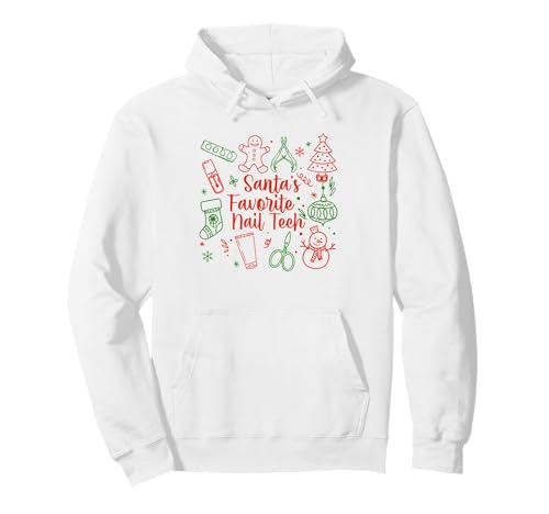 Christmas Manicurist Santa's Favorite Nail Tech Xmas Pullover Hoodie