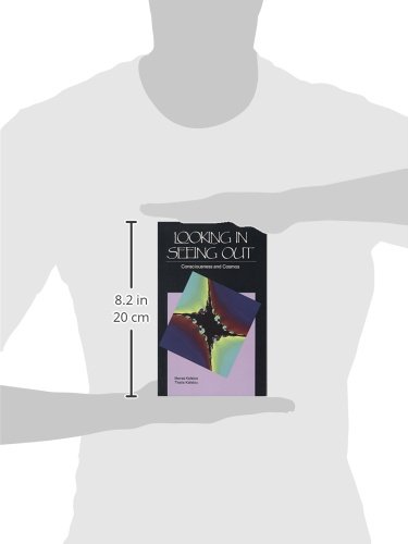 Looking In, Seeing Out: Consciousness And Cosmos #TOP1