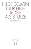 Nur eine Rose als St&Atilde;&frac14;tze (Fischer Taschenb&Atilde;&frac14;cher Allgemeine Reihe)