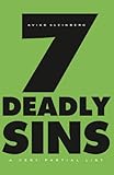 Seven Deadly Sins: A Very Partial List