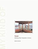 transport transit nord plus  Nordahl, D: My Kind of Transit ¿ Rethinking Public Transport: Rethinking Public Transportation