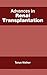Produktbild Advances in Renal Transplantation