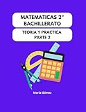 matematicas 2 bachillerato anaya resuelto  Matemáticas 2º Bachillerato: Teoría y Práctica Parte 2
