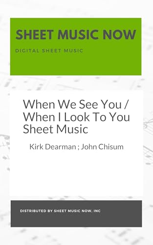 When We See You / When I Look To You Sheet Music (English Edition)