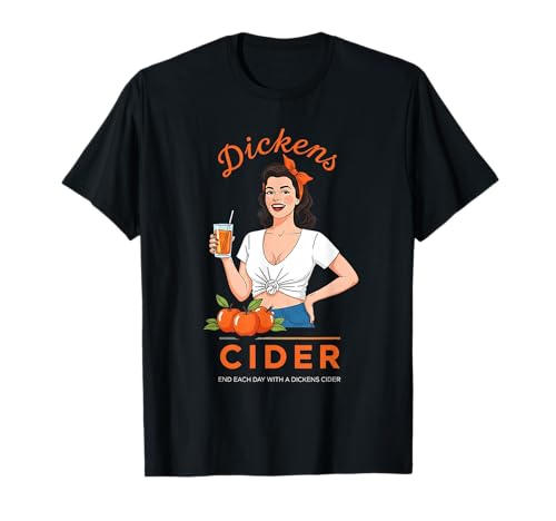 Funny Hard Dickens Cidre Boire Humour Vintage Pinup T-Shirt