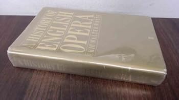 Hardcover A history of English opera Book