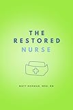 Restoring Nurses