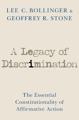 A Legacy Of Discrimination: The Essential Constitutionality Of Affirmative Action #TOP12