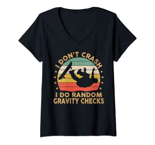 Mujer Amante del skate vintage I Don't Crash I Do Random Gravity Checks Camiseta Cuello V